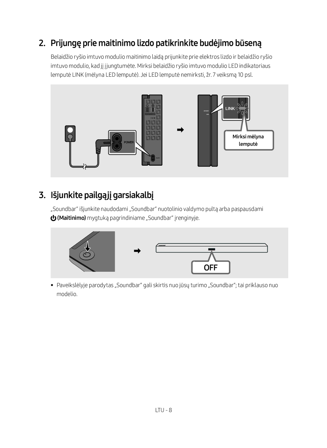 Samsung SWA-8500S/EN manual Prijungę prie maitinimo lizdo patikrinkite budėjimo būseną, Išjunkite pailgąjį garsiakalbį 