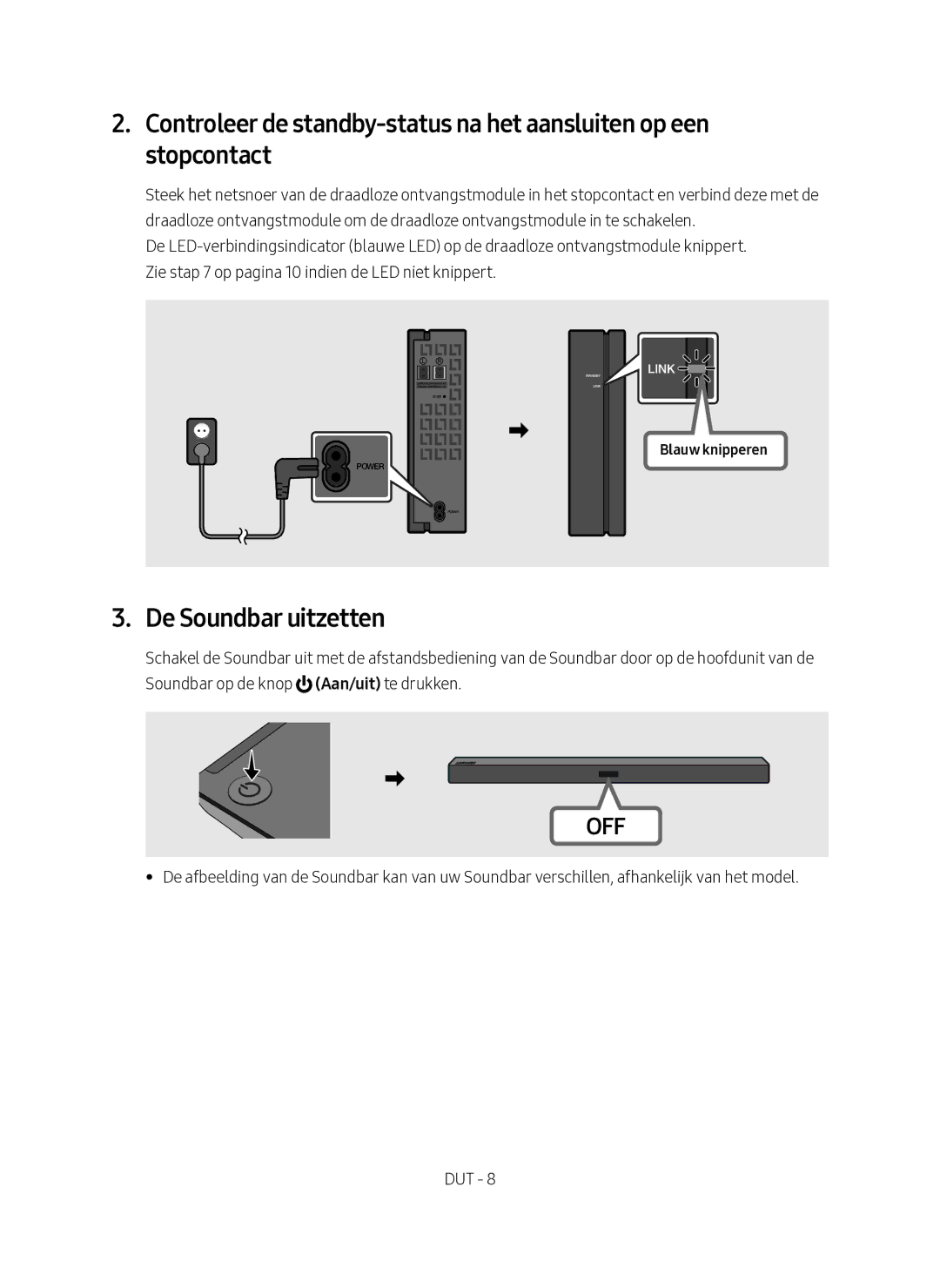 Samsung SWA-8500S/EN manual De Soundbar uitzetten 