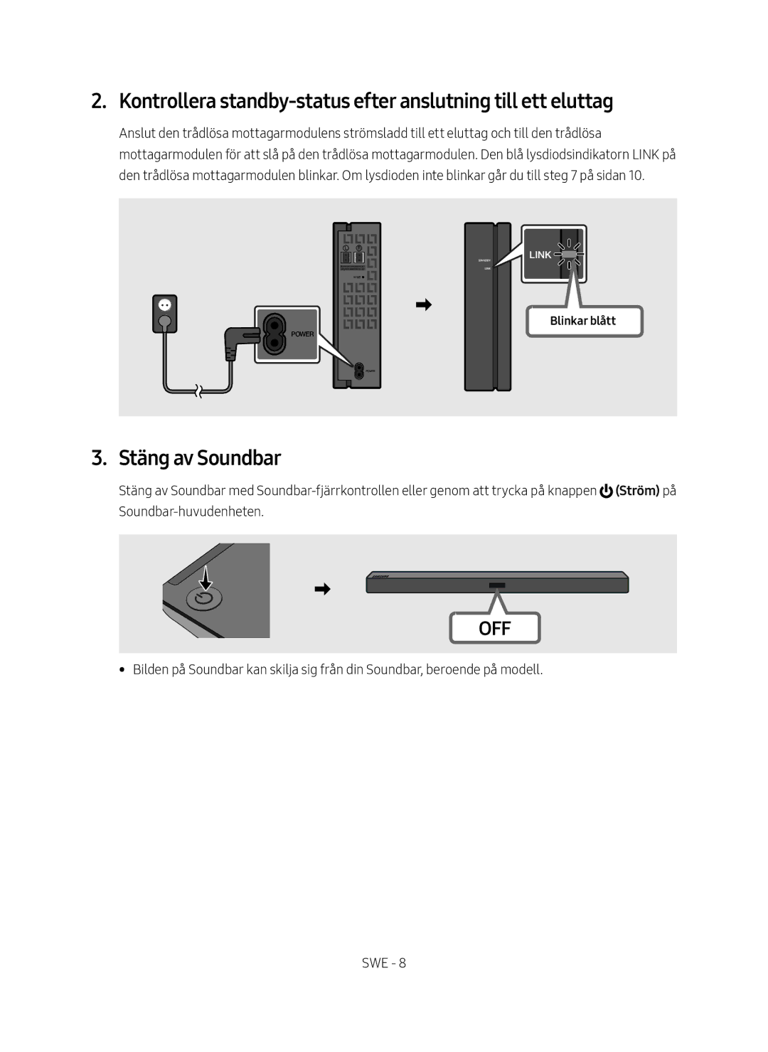 Samsung SWA-8500S/XE manual Kontrollera standby-status efter anslutning till ett eluttag, Stäng av Soundbar 