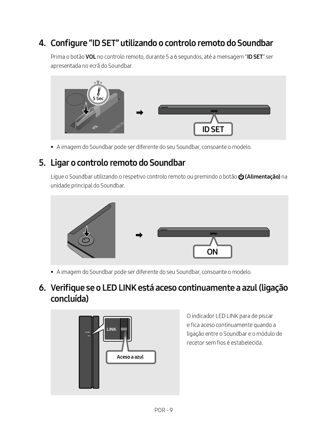 Samsung SWA-8500S/ZF manual Configure ID SET utilizando o controlo remoto do Soundbar, Ligar o controlo remoto do Soundbar 