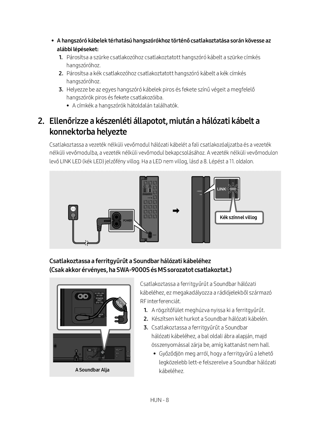 Samsung SWA-9000S/EN manual Alábbi lépéseket, Kék színnel villog, Soundbar Alja 