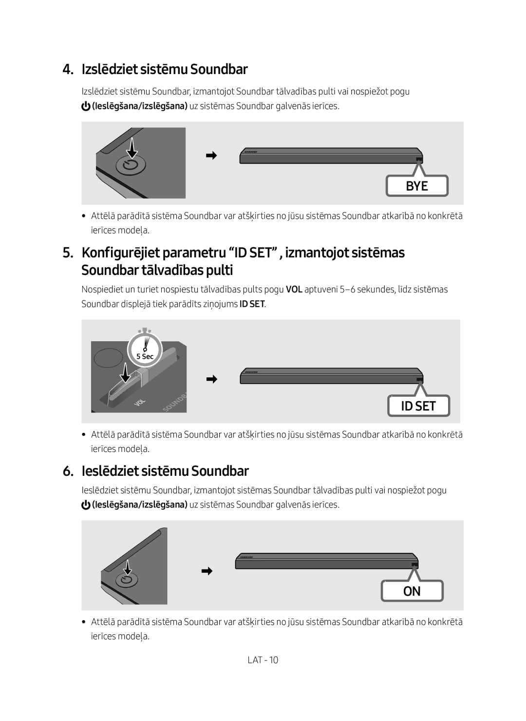 Samsung SWA-9000S/EN manual Izslēdziet sistēmu Soundbar, Ieslēdziet sistēmu Soundbar 