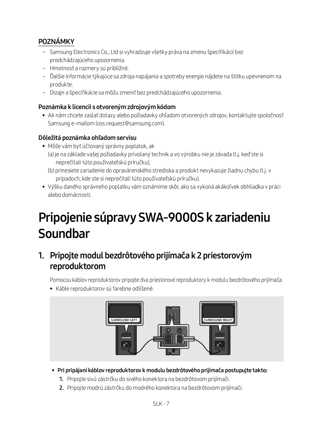 Samsung SWA-9000S/EN Pripojenie súpravy SWA-9000S k zariadeniu Soundbar, Poznámka k licencii s otvoreným zdrojovým kódom 