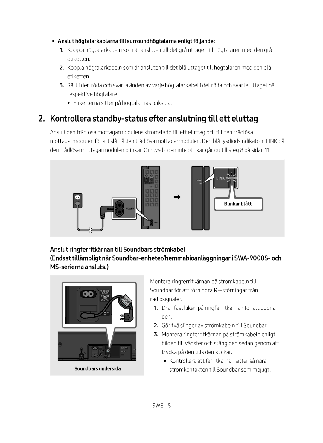 Samsung SWA-9000S/XE manual Kontrollera standby-status efter anslutning till ett eluttag 