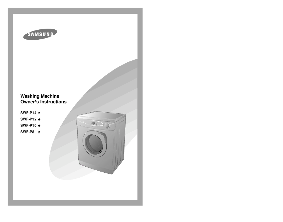 Samsung SWF-P10, SWF-P8, SWF-P14, SWF-P12 manual Washing Machine Owner’s Instructions 