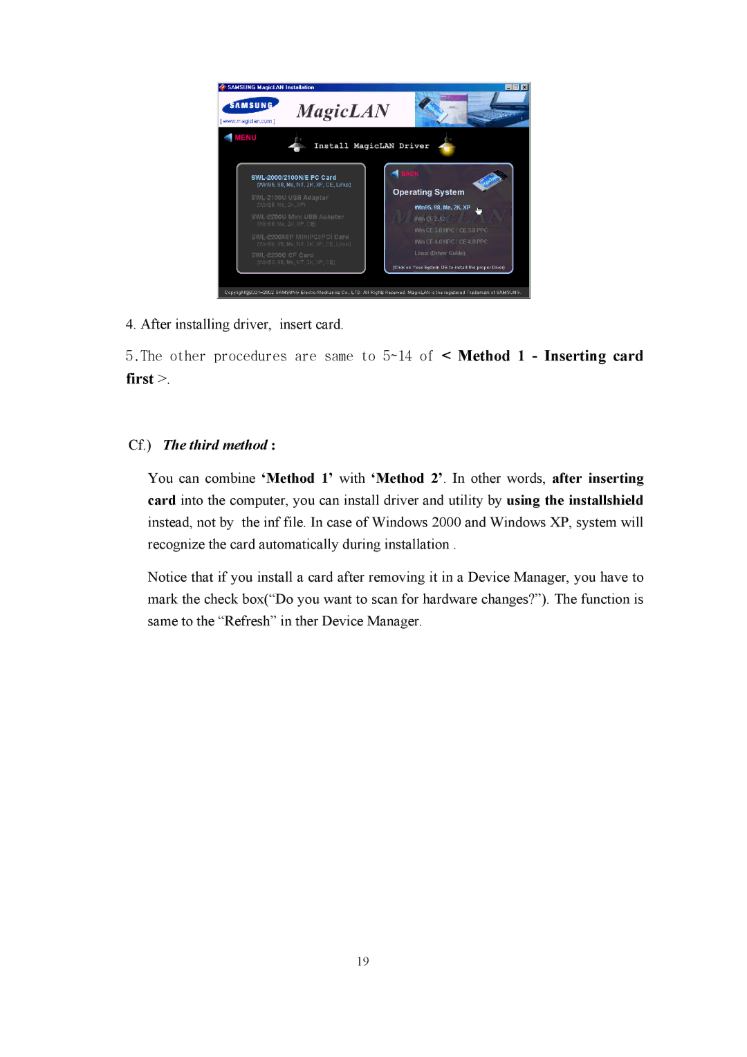 Samsung SWL-2100N user manual Cf. The third method 