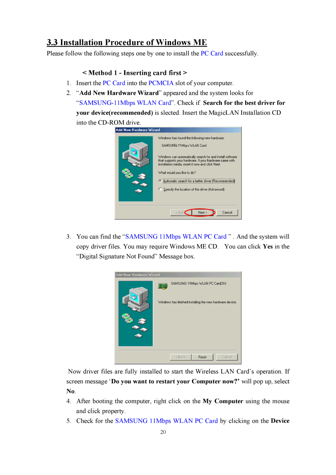 Samsung SWL-2100N user manual Installation Procedure of Windows ME, Method 1 Inserting card first 