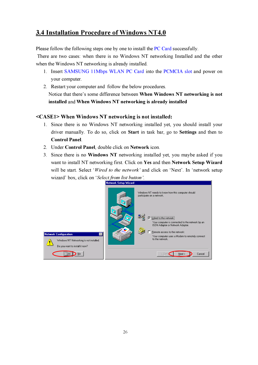 Samsung SWL-2100N user manual Installation Procedure of Windows NT4.0, CASE1 When Windows NT networking is not installed 