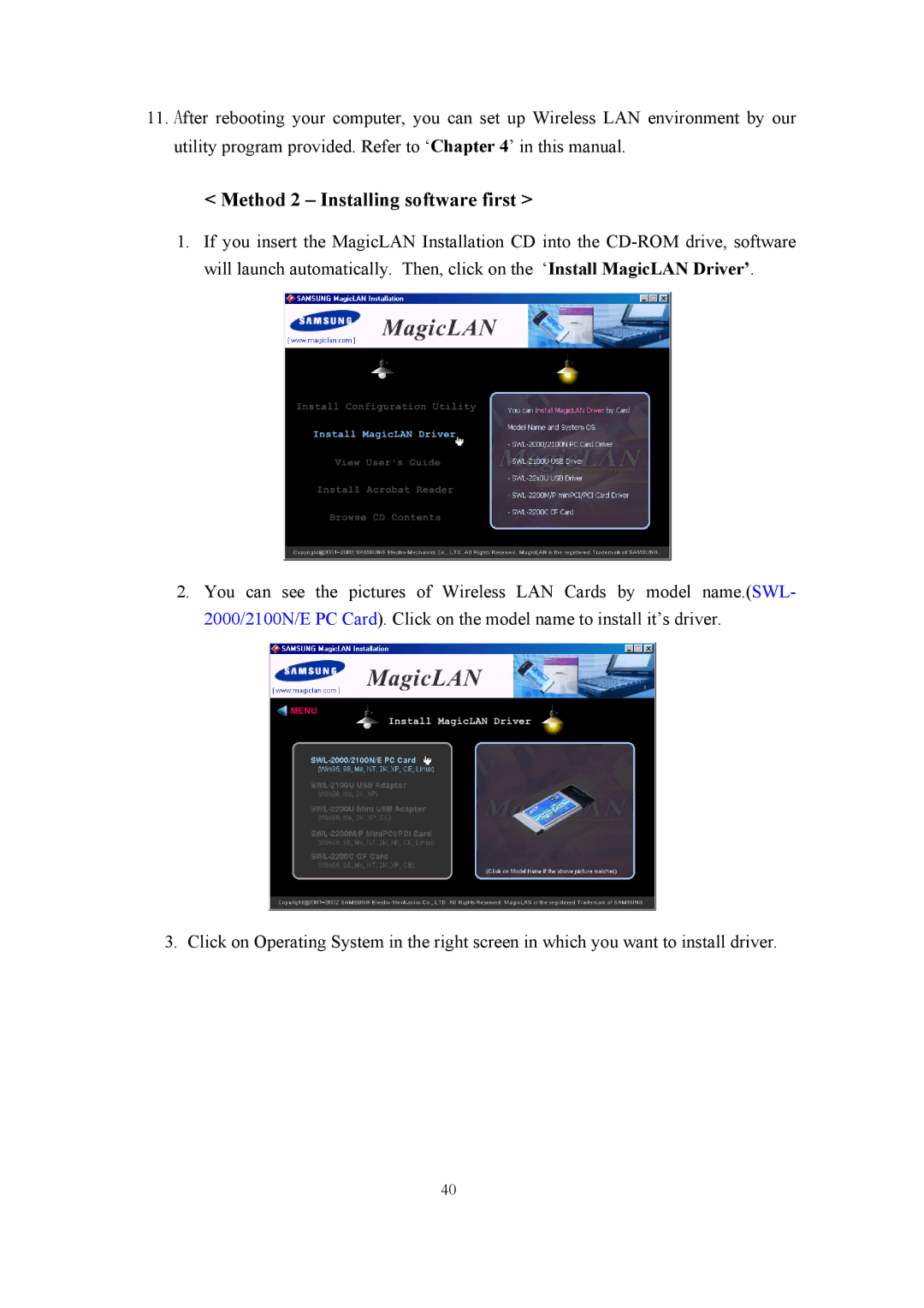 Samsung SWL-2100N user manual Method 2 Installing software first 