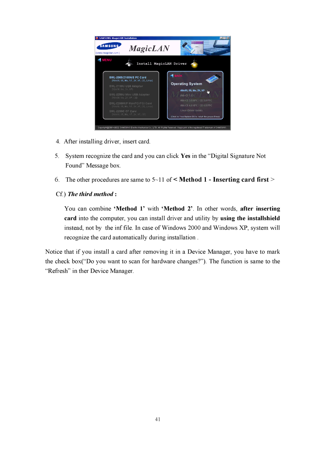 Samsung SWL-2100N user manual Cf. The third method 