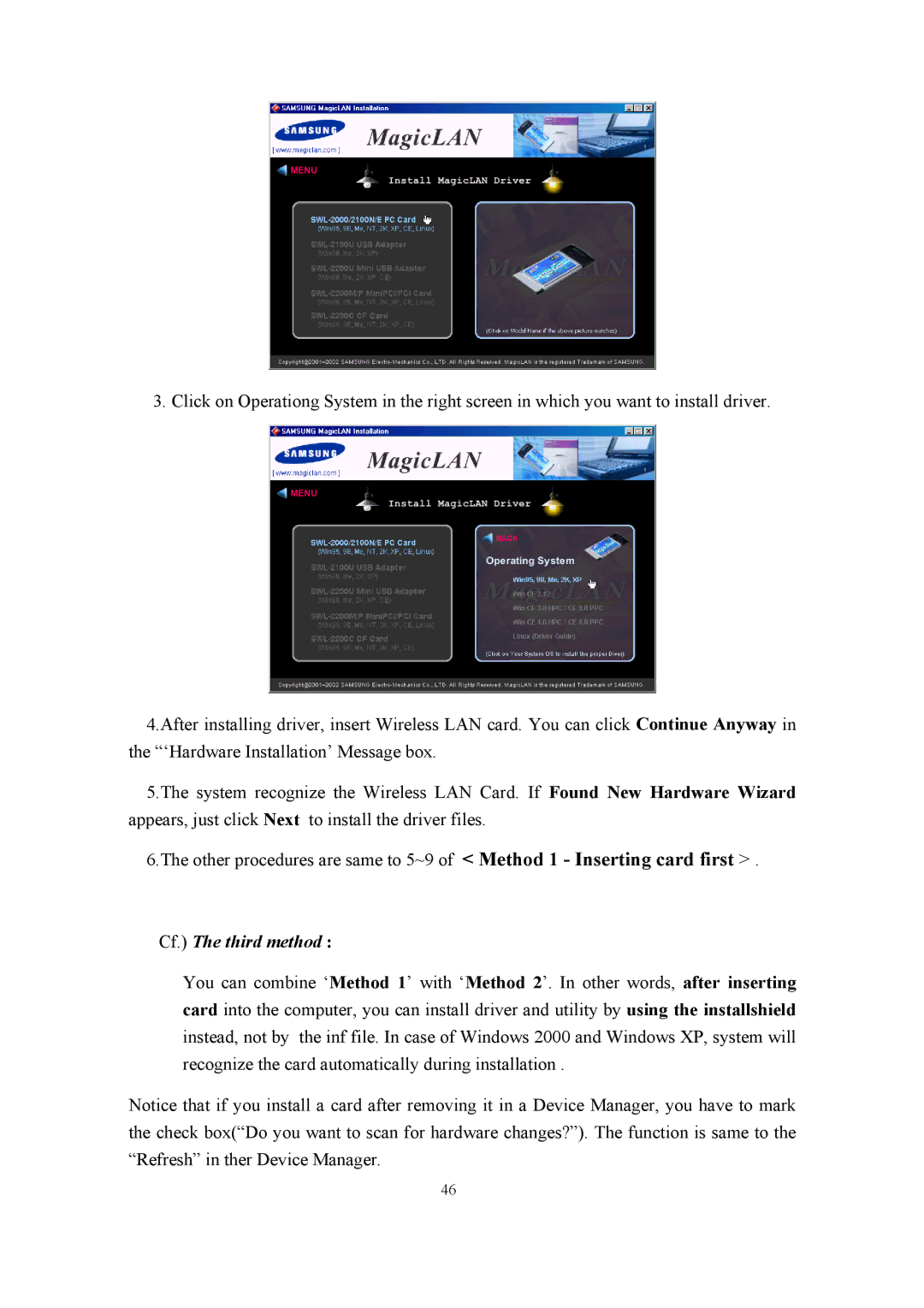 Samsung SWL-2100N user manual Cf. The third method 