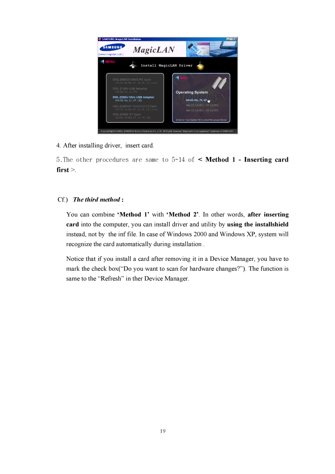 Samsung SWL-2200U user manual Cf. The third method 