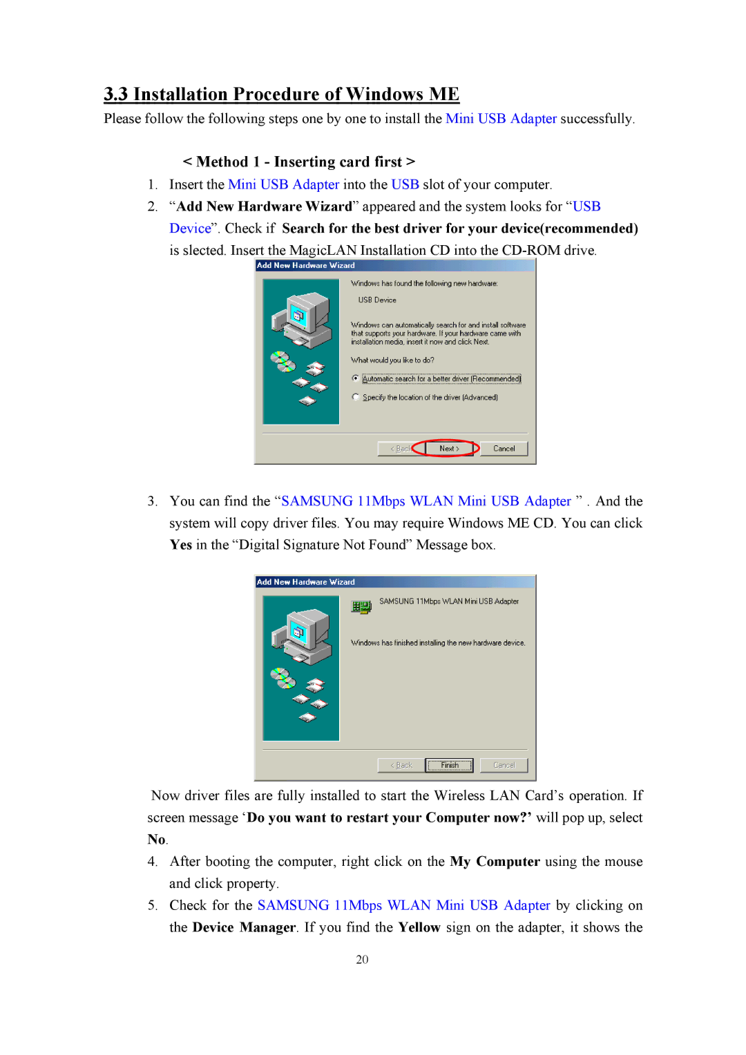 Samsung SWL-2200U user manual Installation Procedure of Windows ME, Method 1 Inserting card first 