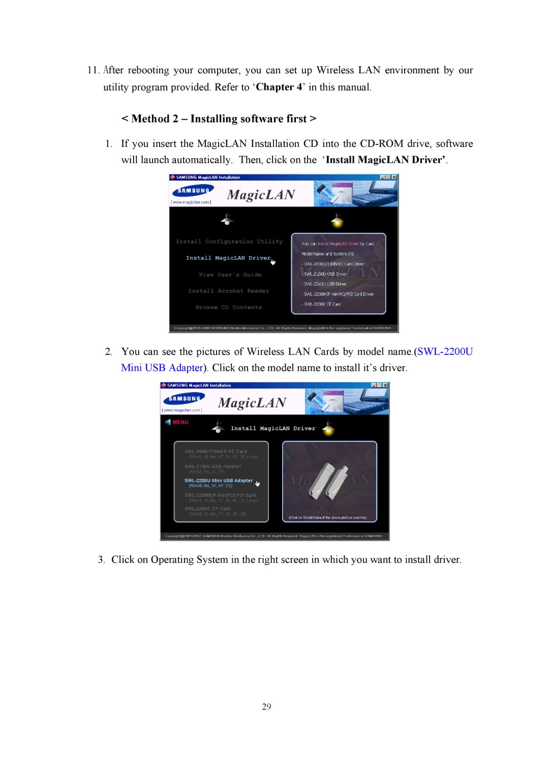 Samsung SWL-2200U user manual Method 2 Installing software first 