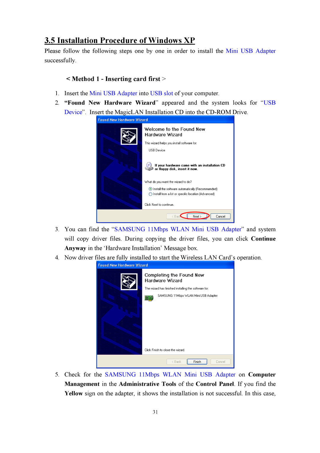 Samsung SWL-2200U user manual Installation Procedure of Windows XP, Method 1 Inserting card first 