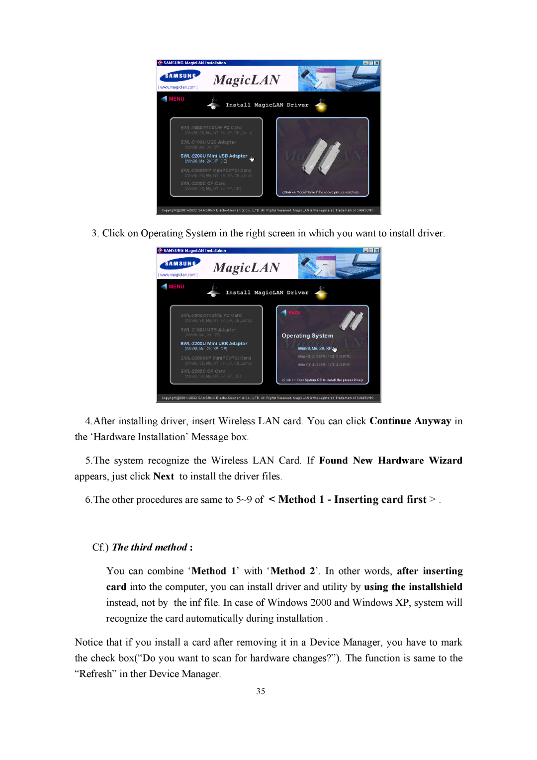 Samsung SWL-2200U user manual Cf. The third method 