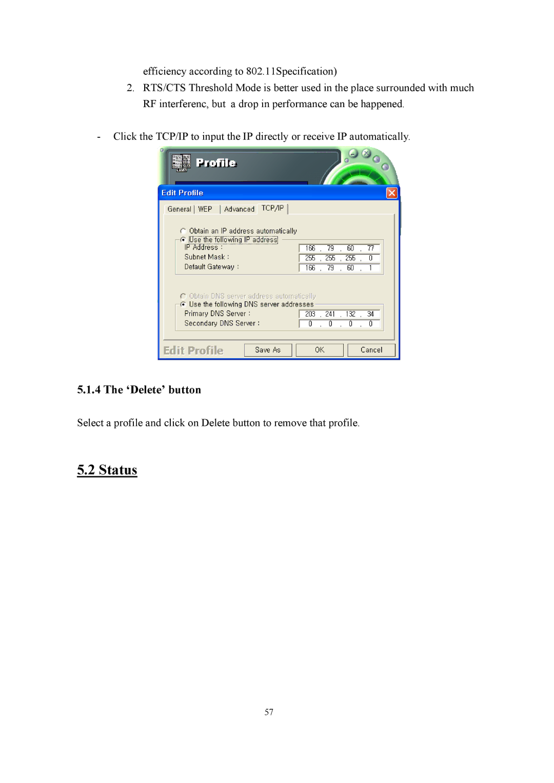 Samsung SWL-2200U user manual Status, ‘Delete’ button 