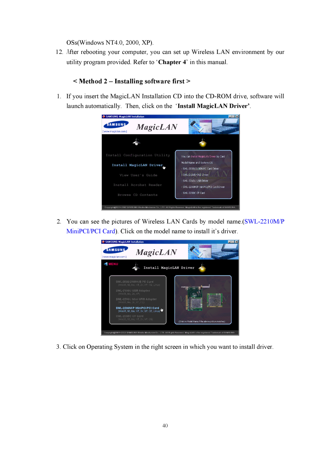 Samsung SWL-2210M, SWL-2210P user manual Method 2 Installing software first 