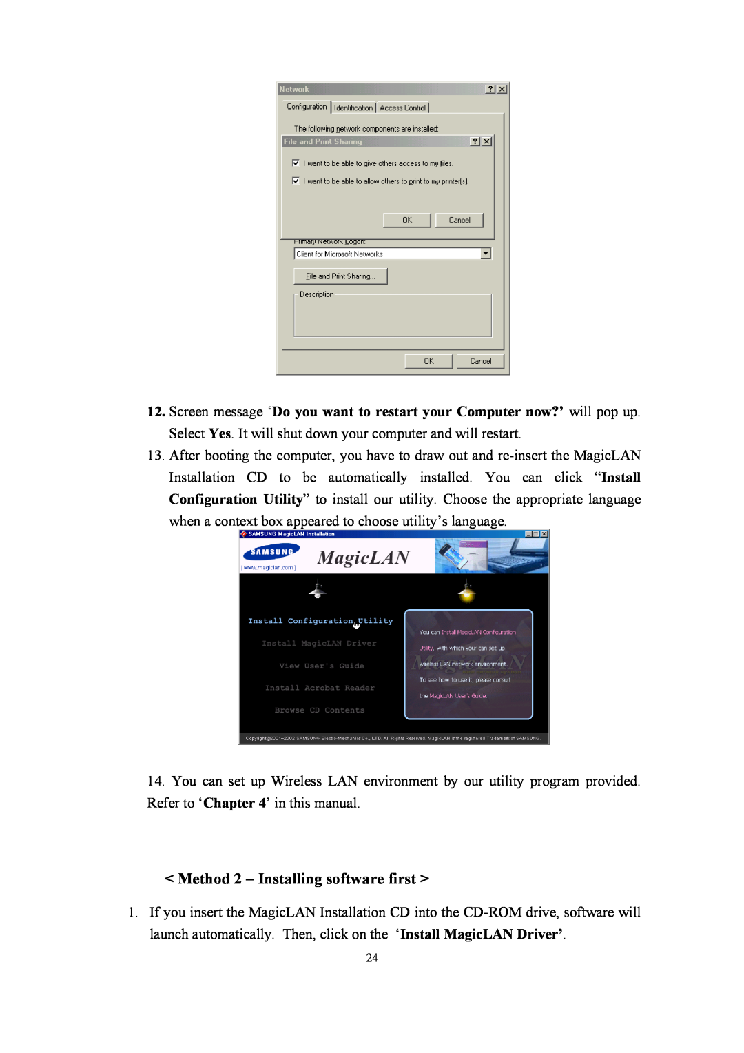 Samsung SWL-2210M, SWL-2210P user manual Method 2 - Installing software first 
