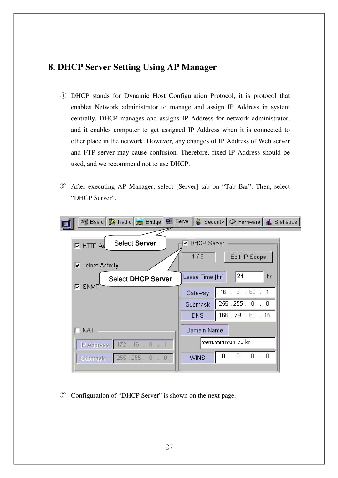 Samsung SWL-3000AP manual Dhcp Server Setting Using AP Manager, Select Server 