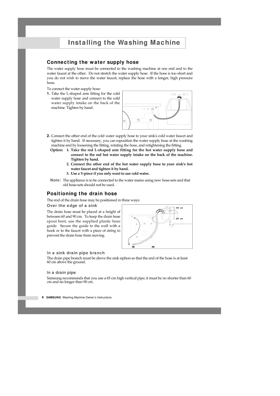 Samsung SWP8093, SWP1493, SWP1293, SWP1093 manual Connecting the water supply hose, Positioning the drain hose 