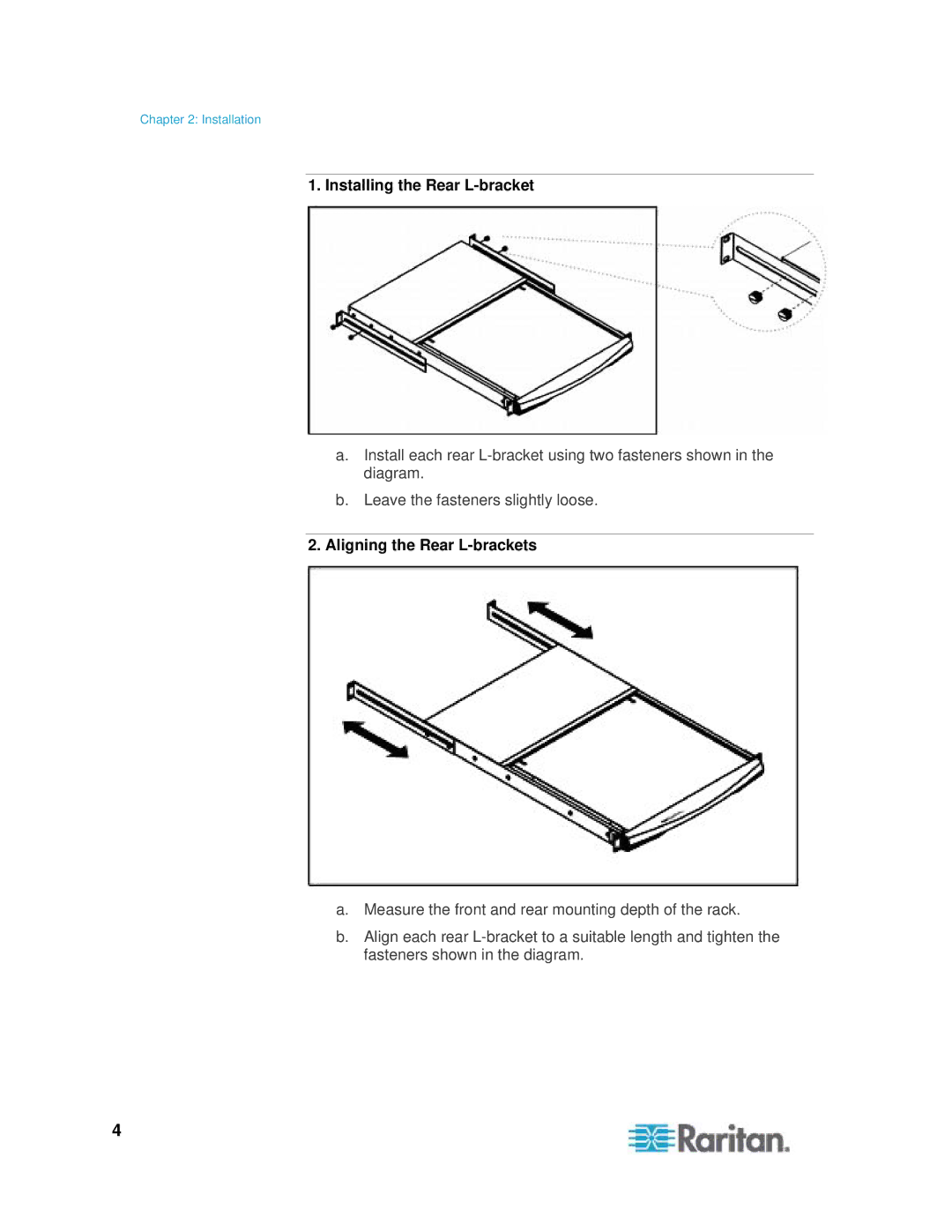 Samsung T1900 manual Installing the Rear L-bracket, Aligning the Rear L-brackets 