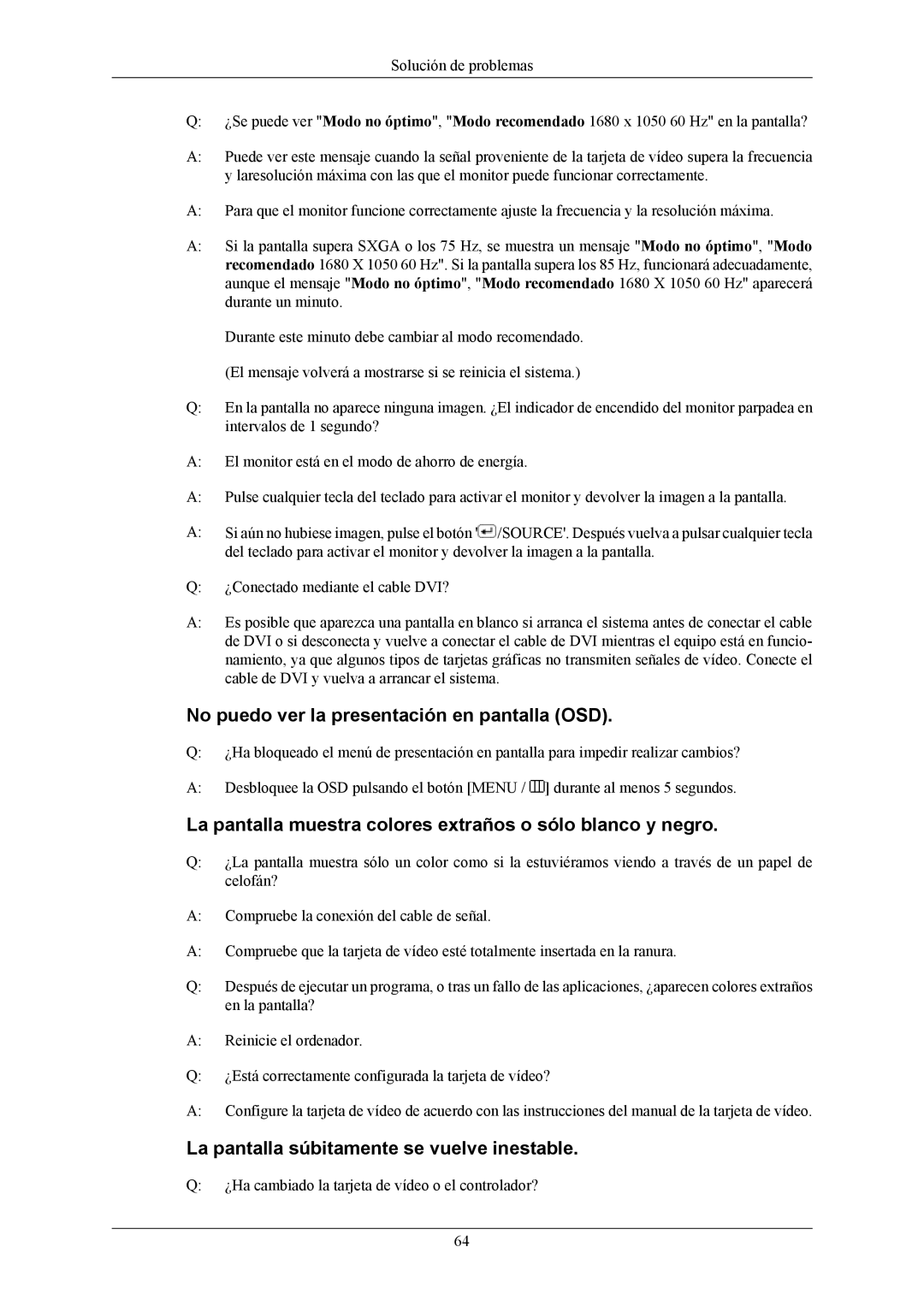 Samsung T220G, T200G, T190G manual ¿Ha cambiado la tarjeta de vídeo o el controlador? 