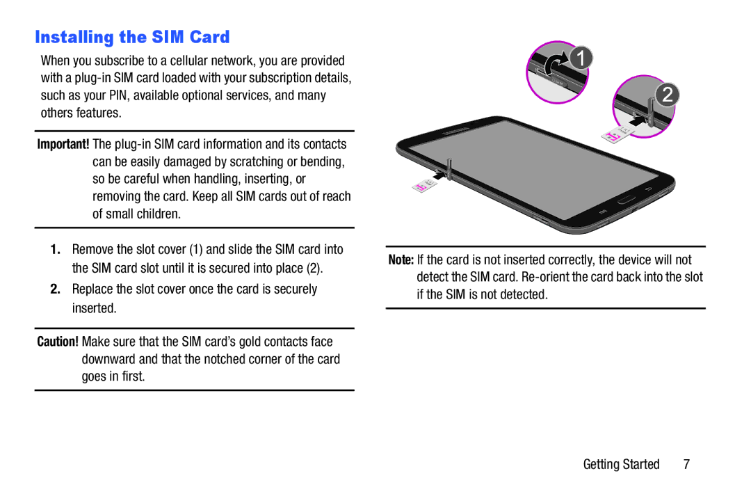 Samsung SMT217TMKATMB, Tab3 user manual Installing the SIM Card, Replace the slot cover once the card is securely inserted 