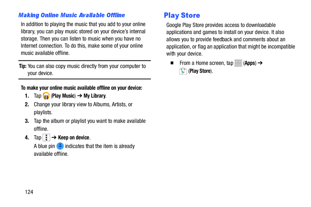 Samsung Tab3 user manual Play Store, Making Online Music Available Offline, Tap Play Music My Library, Tap Keep on device 