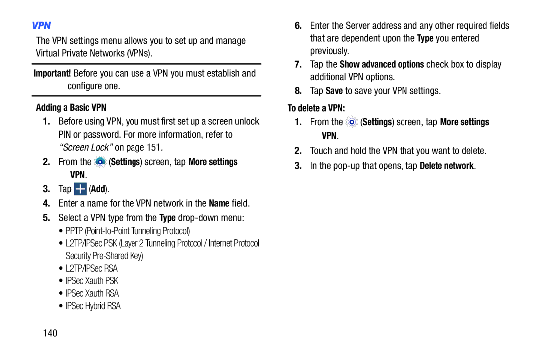 Samsung Tab3, SMT217TMKATMB Adding a Basic VPN, From the Settings screen, tap More settings VPN Tap Add, To delete a VPN 