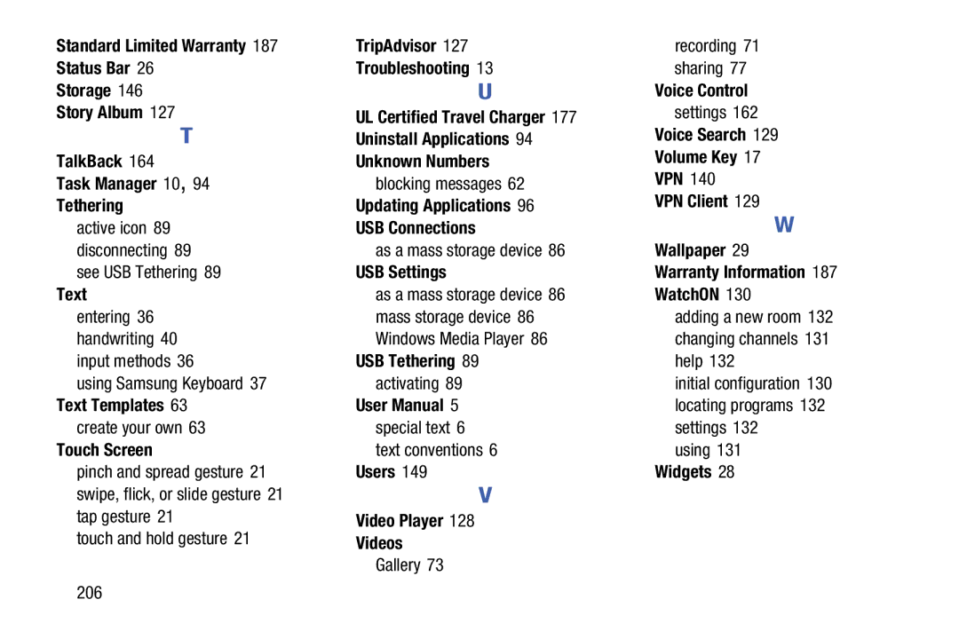 Samsung Tab3 Text, Touch Screen, Updating Applications USB Connections, USB Settings, USB Tethering, Video Player Videos 