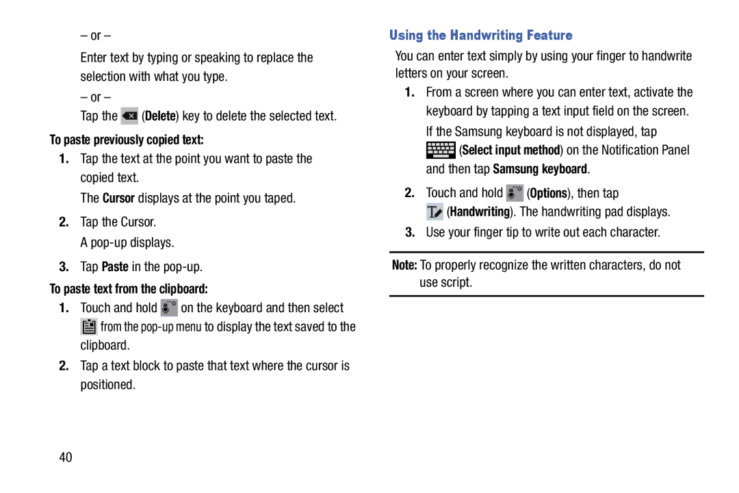 Samsung Tab3 user manual To paste previously copied text, To paste text from the clipboard, Using the Handwriting Feature 