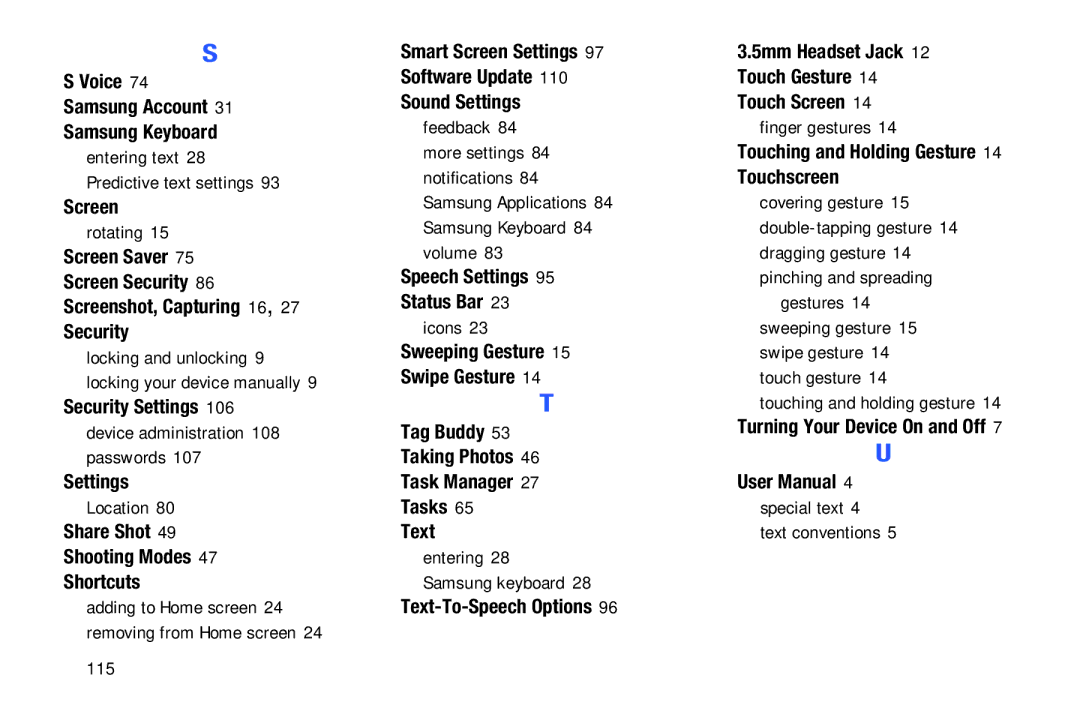 Samsung Tab4 Voice Samsung Account, Screen Saver Screen Security Screenshot, Capturing 16, Touchscreen, Speech Settings 