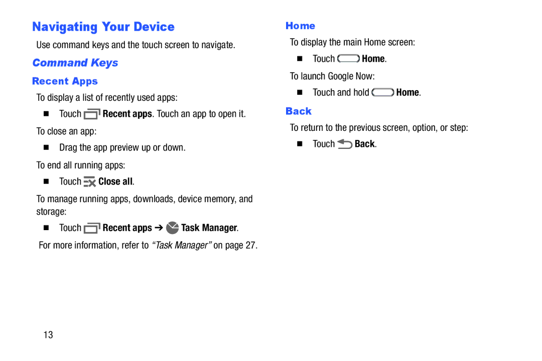 Samsung Tab4 user manual Navigating Your Device, Command Keys, Recent Apps, Home, Back 