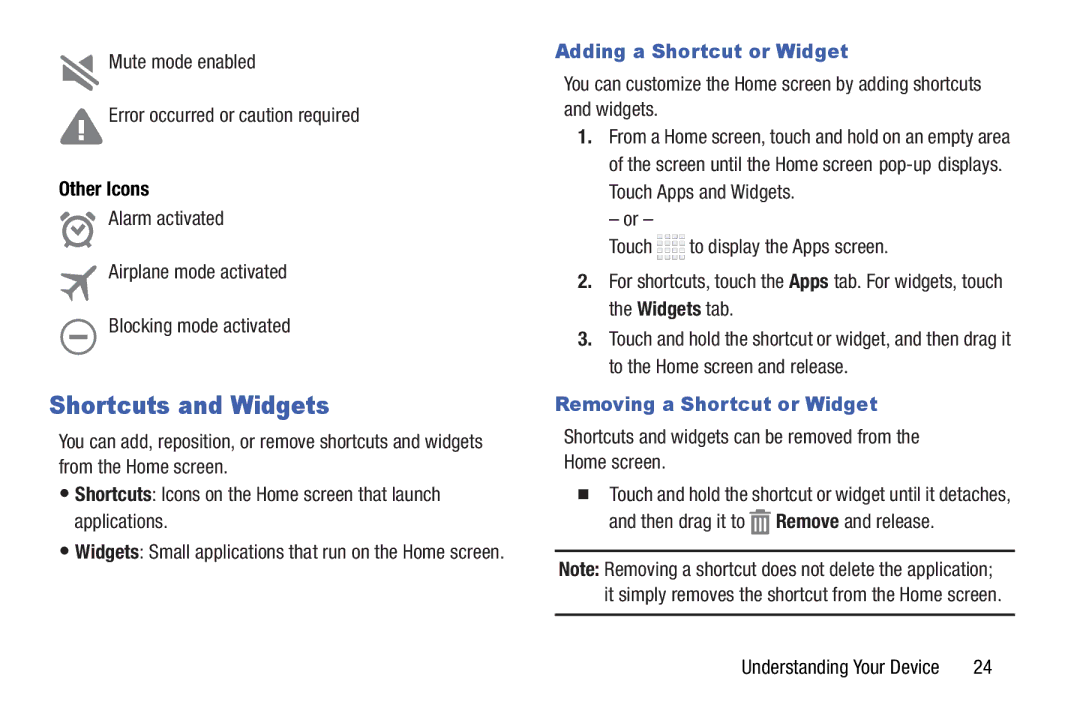 Samsung Tab4 user manual Shortcuts and Widgets, Other Icons, Adding a Shortcut or Widget, Removing a Shortcut or Widget 