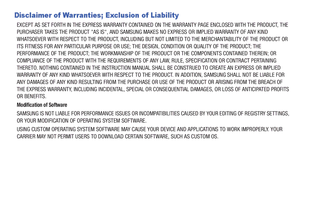 Samsung Tab4 user manual Disclaimer of Warranties Exclusion of Liability, Modification of Software 