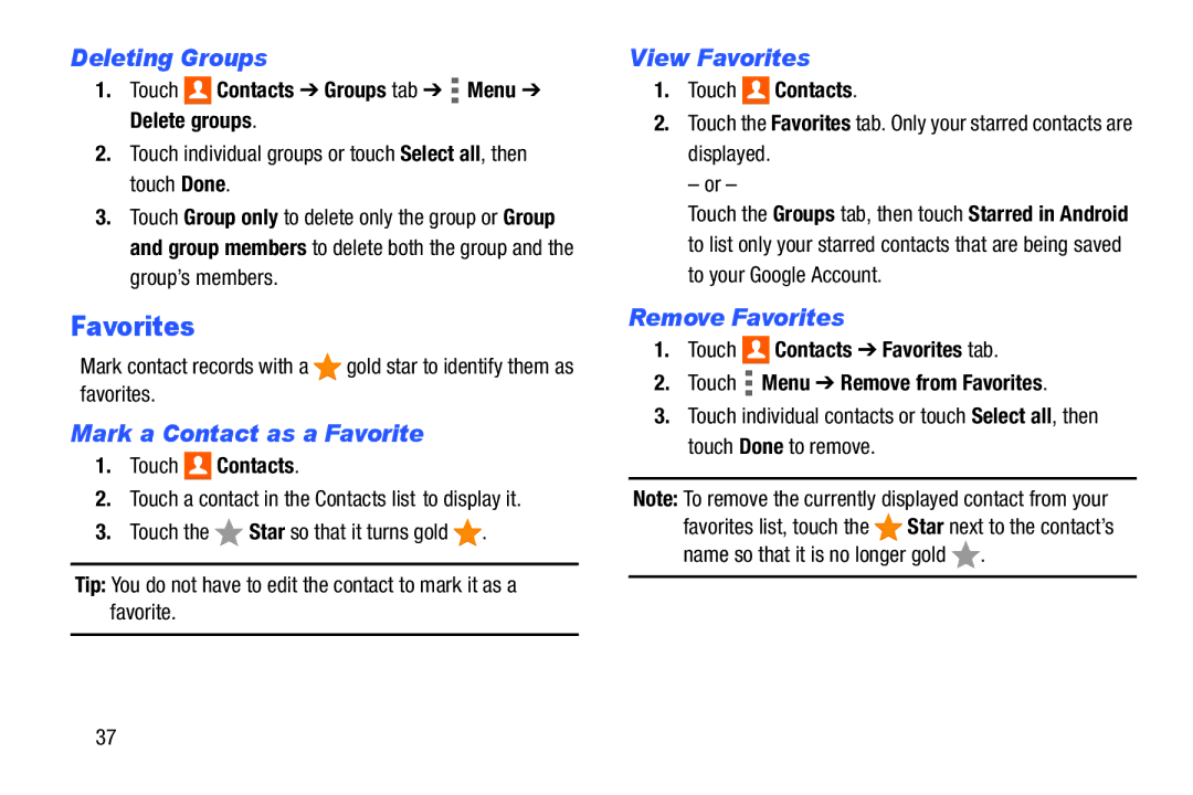 Samsung Tab4 user manual Deleting Groups, Mark a Contact as a Favorite, View Favorites, Remove Favorites 