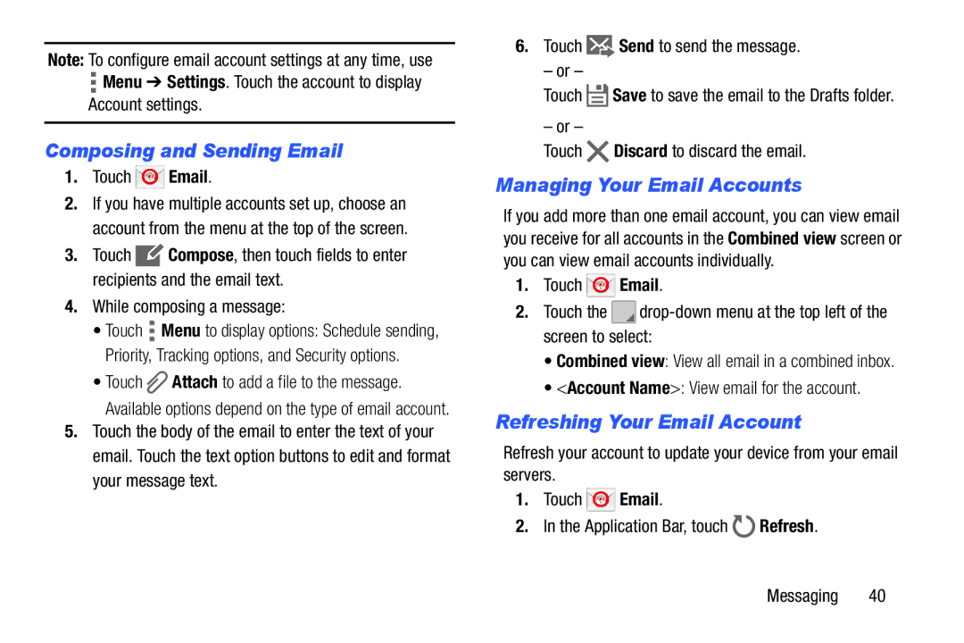 Samsung Tab4 user manual Composing and Sending Email, Managing Your Email Accounts, Refreshing Your Email Account 