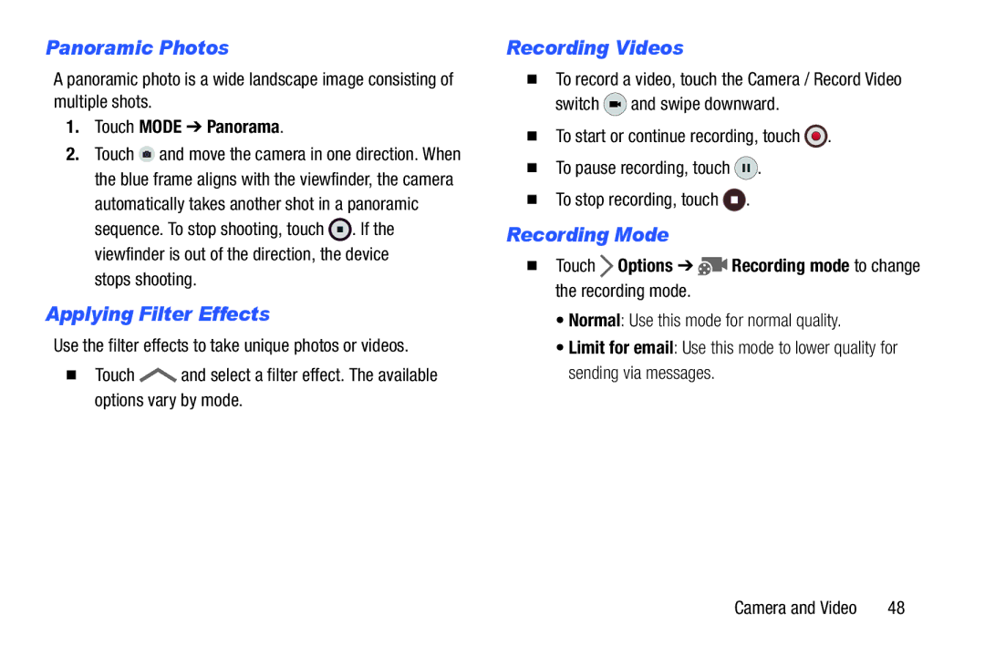 Samsung Tab4 user manual Panoramic Photos, Applying Filter Effects, Recording Videos, Recording Mode 