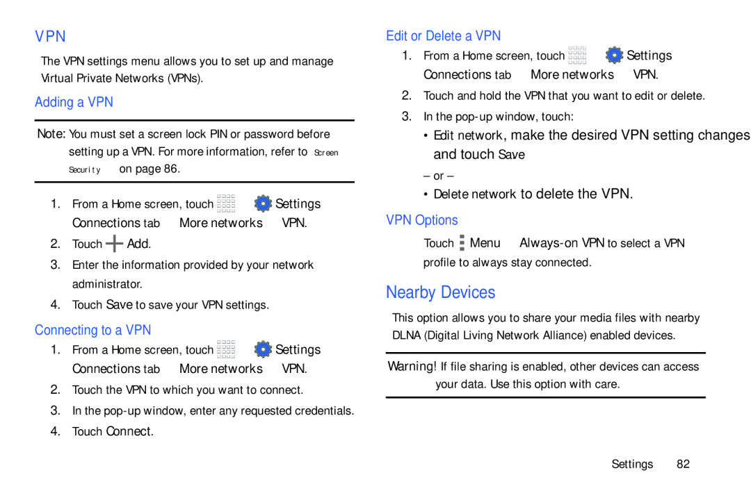 Samsung Tab4 user manual Nearby Devices, Adding a VPN, Connecting to a VPN, Edit or Delete a VPN, VPN Options 