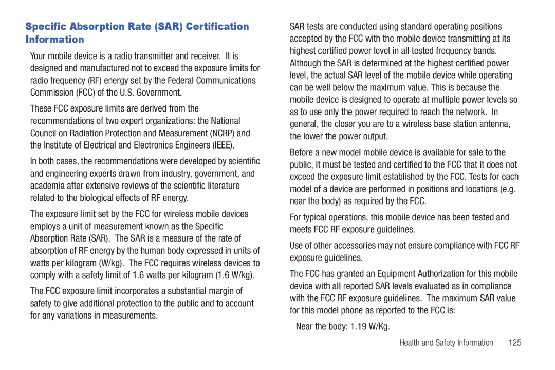 Samsung The Samsung Galaxy Tab Specific Absorption Rate SAR Certification Information, Near the body 1.19 W/Kg, 125 