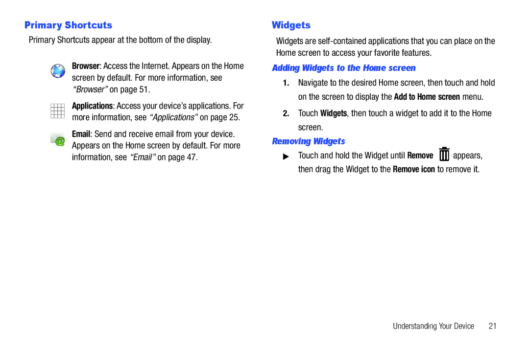 Samsung The Samsung Galaxy Tab user manual Primary Shortcuts appear at the bottom of the display, Removing Widgets 