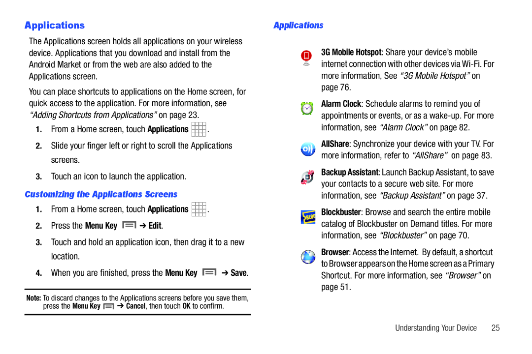 Samsung The Samsung Galaxy Tab user manual Customizing the Applications Screens, Press the Menu Key Edit 