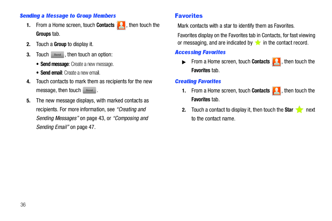 Samsung The Samsung Galaxy Tab user manual Sending a Message to Group Members, Accessing Favorites, Creating Favorites 