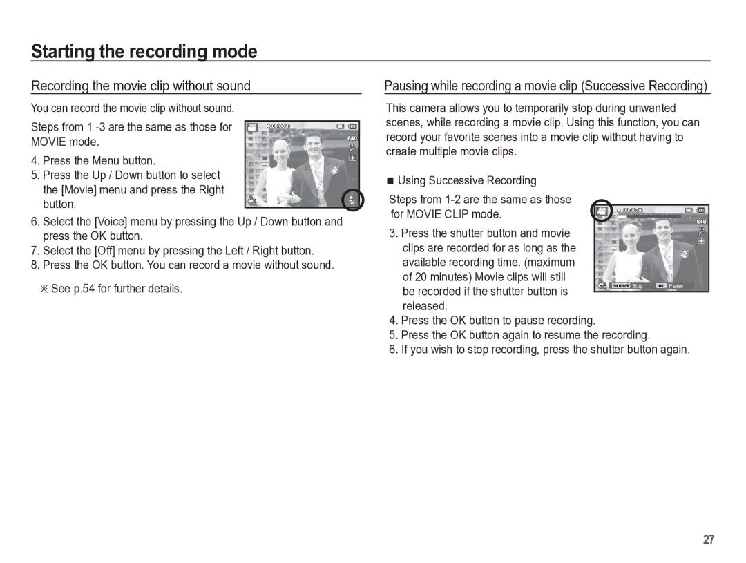 Samsung TL110 manual Recording the movie clip without sound, See p.54 for further details 