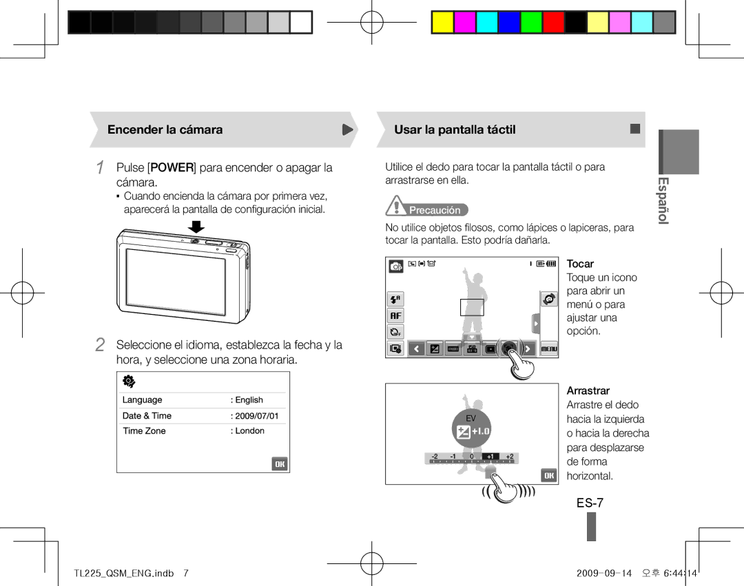 Samsung AD68-04216A, TL225 ES-7, Encender la cámara, Pulse Power para encender o apagar la cámara, Usar la pantalla táctil 