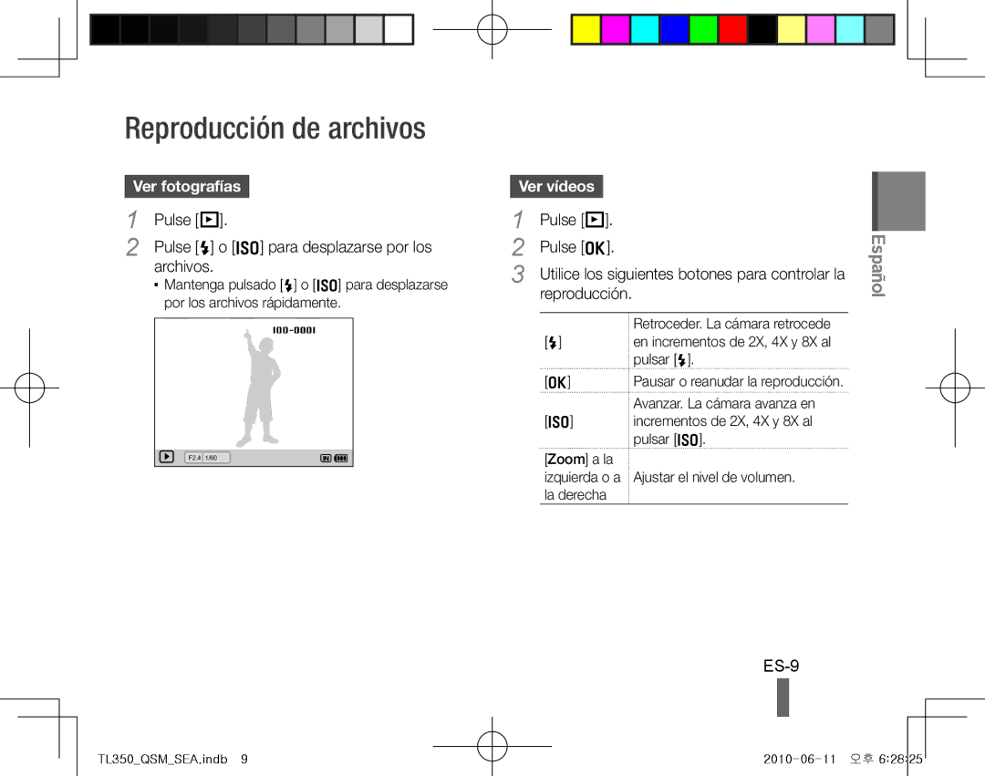 Samsung TL350 quick start manual Reproducción de archivos, ES-9, Ver fotografías , Ver vídeos  