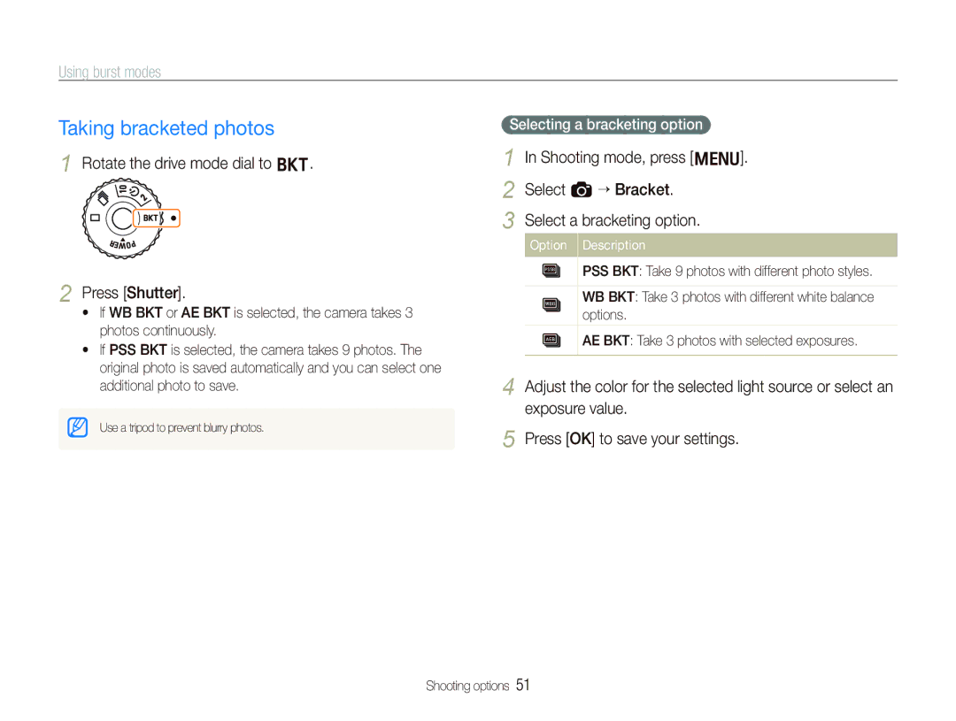 Samsung TL500 user manual Taking bracketed photos, Using burst modes, Rotate the drive mode dial to B Press Shutter 