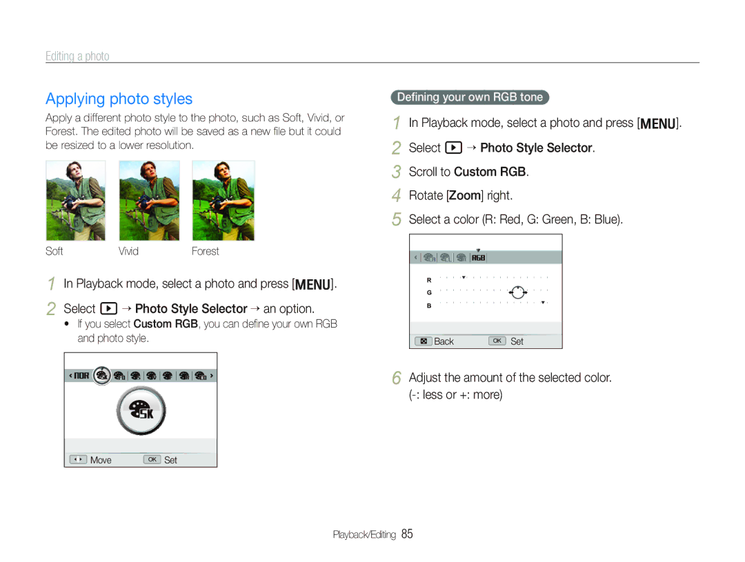 Samsung TL500 user manual Applying photo styles, Editing a photo, Adjust the amount of the selected color. less or + more 