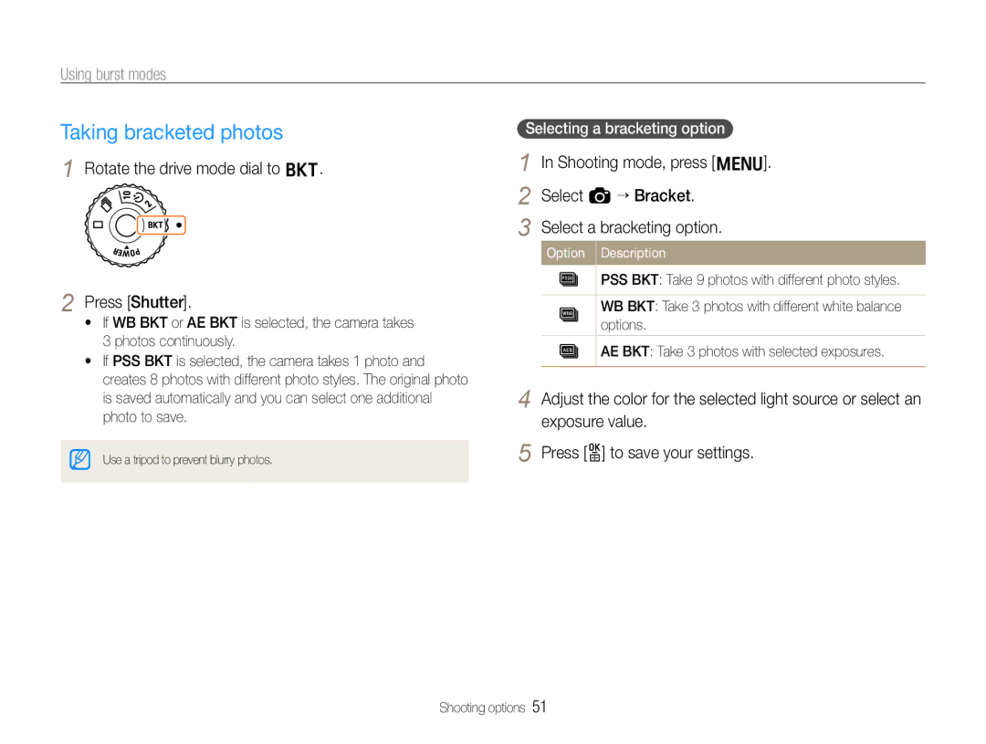 Samsung TL500 user manual Taking bracketed photos, Using burst modes, Rotate the drive mode dial to B Press Shutter 